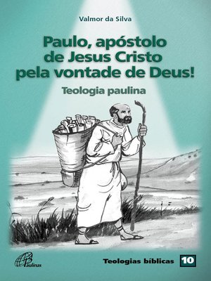 cover image of Paulo, apóstolo de Jesus Cristo pela vontade de Deus!